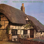 Clinic - Wheeltappers and Shunters-LP-South