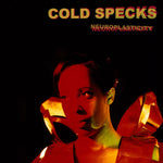 Cold Specks - Neuroplasticity-CD-South