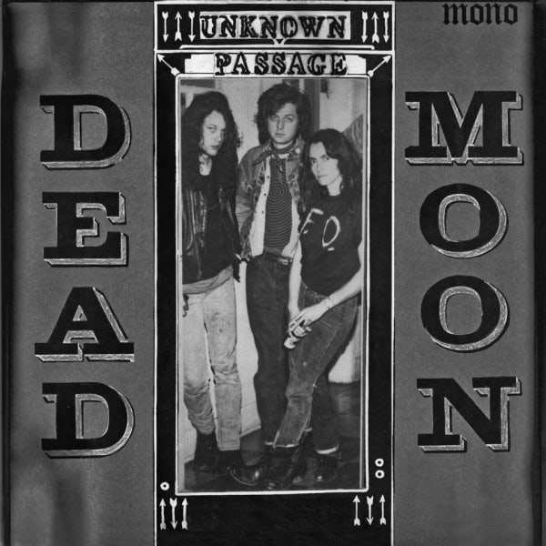 Dead Moon - Unknown Passage - South
