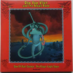 Don Van Vliet And The Magic Band - Son Of Dust Sucker - The Roger Eagle Tapes