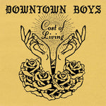 Downtown Boys - Cost Of Living-LP-South