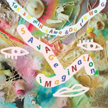 Dustin Wong & Takako Minekawa - Savage Imagination-CD-South