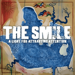 The Smile - A Light For Attracting Attention