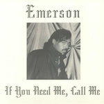 Emerson - If You Need Me, Call Me-LP-South