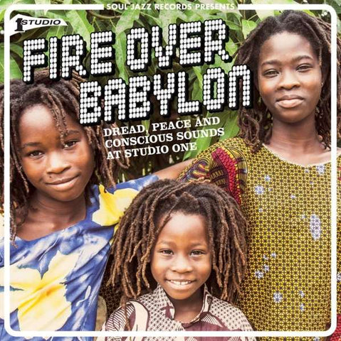 Various - Fire Over Babylon: Dread, Peace and Conscious Sounds at Studio One