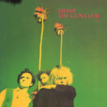 Gun Club - Miami-Vinyl LP-South