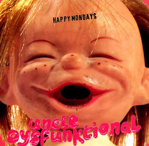 Happy Mondays - Uncle Dysfunktional