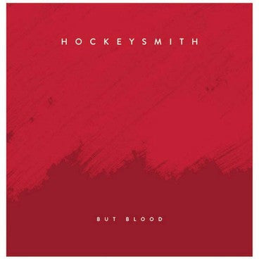 Hockeysmith - But Blood-12"-South