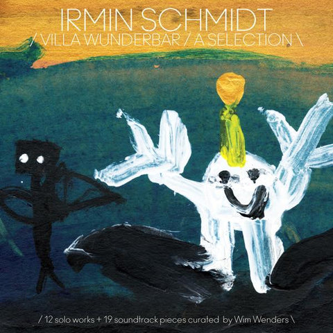 Irmin Schmidt - Villa Wunderbar/A Selection
