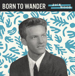 Jack Wood - Born To Wander-7"-South