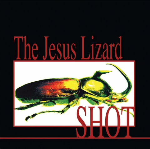 The Jesus Lizard - Shot
