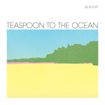 Jib Kidder - Teaspoon To The Ocean-Vinyl LP-South