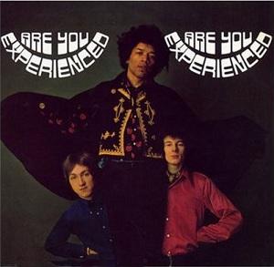 Jimi Hendrix Experience - Are You Experienced?