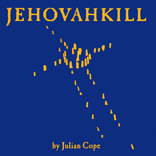 Julian Cope - Jehovahkill-LP-South