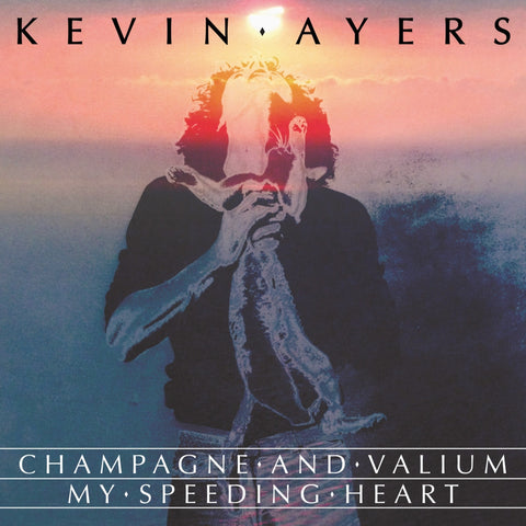 Kevin Ayers - Champagne And Valium-7"-South