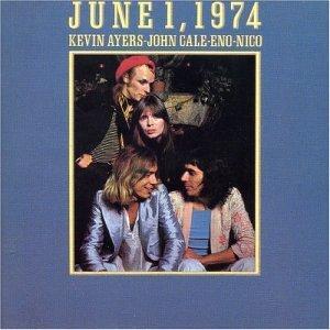 Kevin Ayers, John Cale, Eno, Nico - June 1, 1974