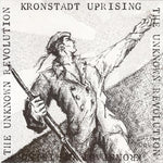 Kronstadt Uprising - The Unknown Revolution EP-7"-South