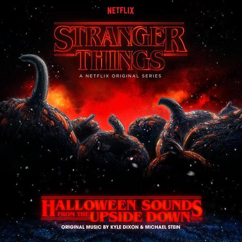 Kyle Dixon & Michael Stein - Stranger Things: Halloween Sounds From the Upside Down (A Netflix Original Series Soundtrack)-LP-South