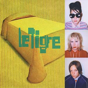 Le Tigre - Le Tigre - South