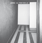 Liberez - All Tense Now Lax-CD-South
