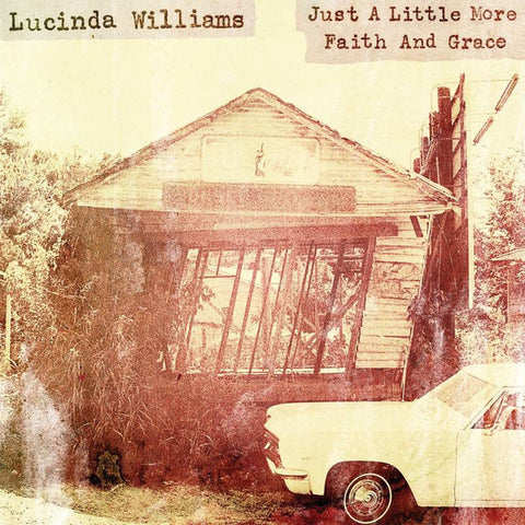 Lucinda Williams - Just A Little More Faith & Grace-12"-South
