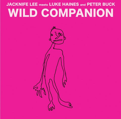Luke Haines, Peter Buck and Jacknife Lee - Wild Companion (The Beat Poetry For Survivalists Dubs)