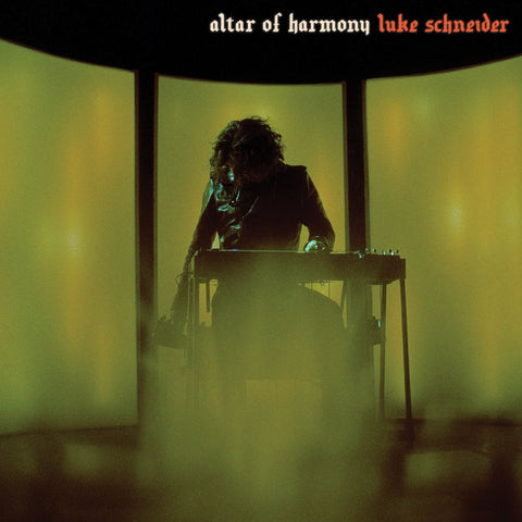 Luke Schneider - Altar Of Harmony