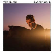 The Magic - Ragged Gold