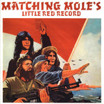 Matching Mole - Little Red Record