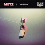 Metz/Mission Of Burma - Good, Not Great-7"-South
