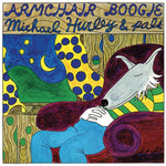 Michael Hurley - Armchair Boogie-Vinyl LP-South