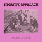 Negative Approach - Tied Down