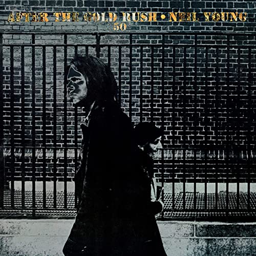 Neil Young - After The Gold Rush (50th Anniversary Edition) - South