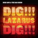Nick Cave & The Bad Seeds - Dig, Lazarus, Dig!!!-Vinyl LP-South