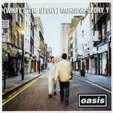 Oasis - (What's The Story) Morning Glory: 25th Anniversary Edition