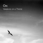 Om - Variations On A Theme-LP-South