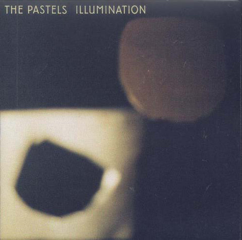 The Pastels - Illumination