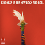 Peace - Kindness Is The New Rock And Roll-LP-South