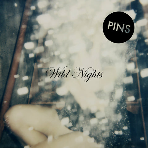 PINS - Wild Nights-CD-South