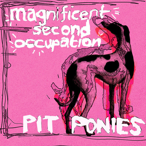 Pit Ponies - Magnificent Second Occupation-CD-South