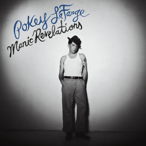 Pokey LaFarge - Manic Revelations-LP-South