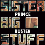 Prince Buster - Sister Big Stuff-Vinyl LP-South