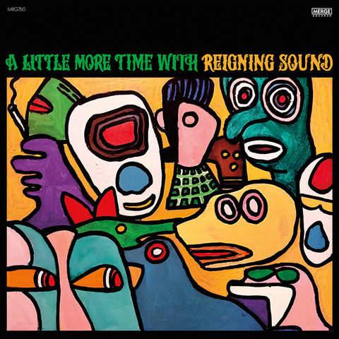 Reigning Sound - A Little More Time with Reigning Sound