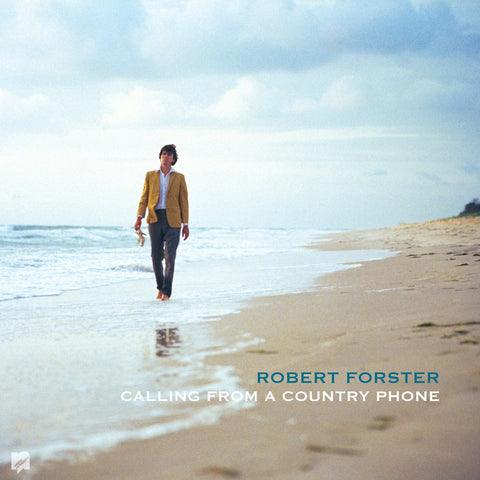 Robert Forster - Calling From A Country Phone
