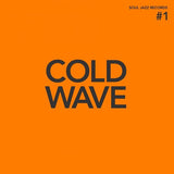 Various - Soul Jazz Presents: Cold Wave #1