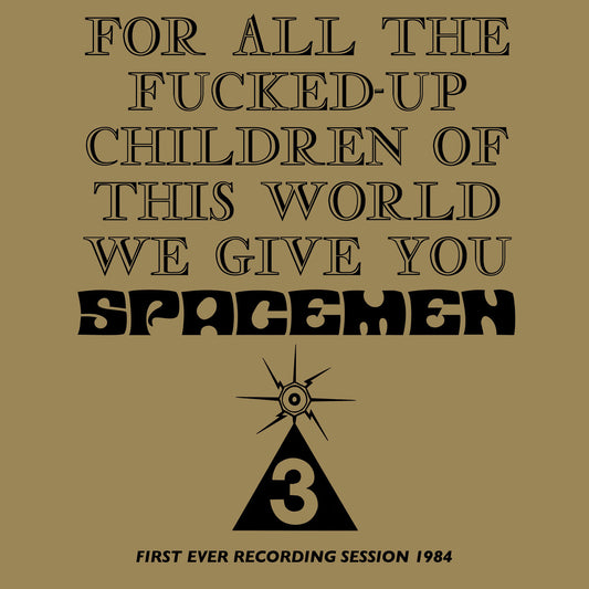 Spacemen 3 - For All The Fucked Up Children-LP-South