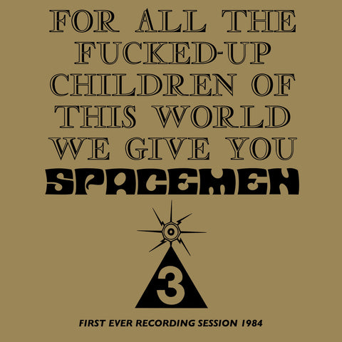 Spacemen 3 - For All The Fucked Up Children-LP-South
