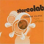 Stereolab - Margerine Eclipse