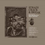 Various - Strain Crack & Break: Music From The Nurse With Wound List Volume Two (Germany)