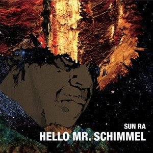 Sun Ra - Hello Mr Schimmel-7"-South